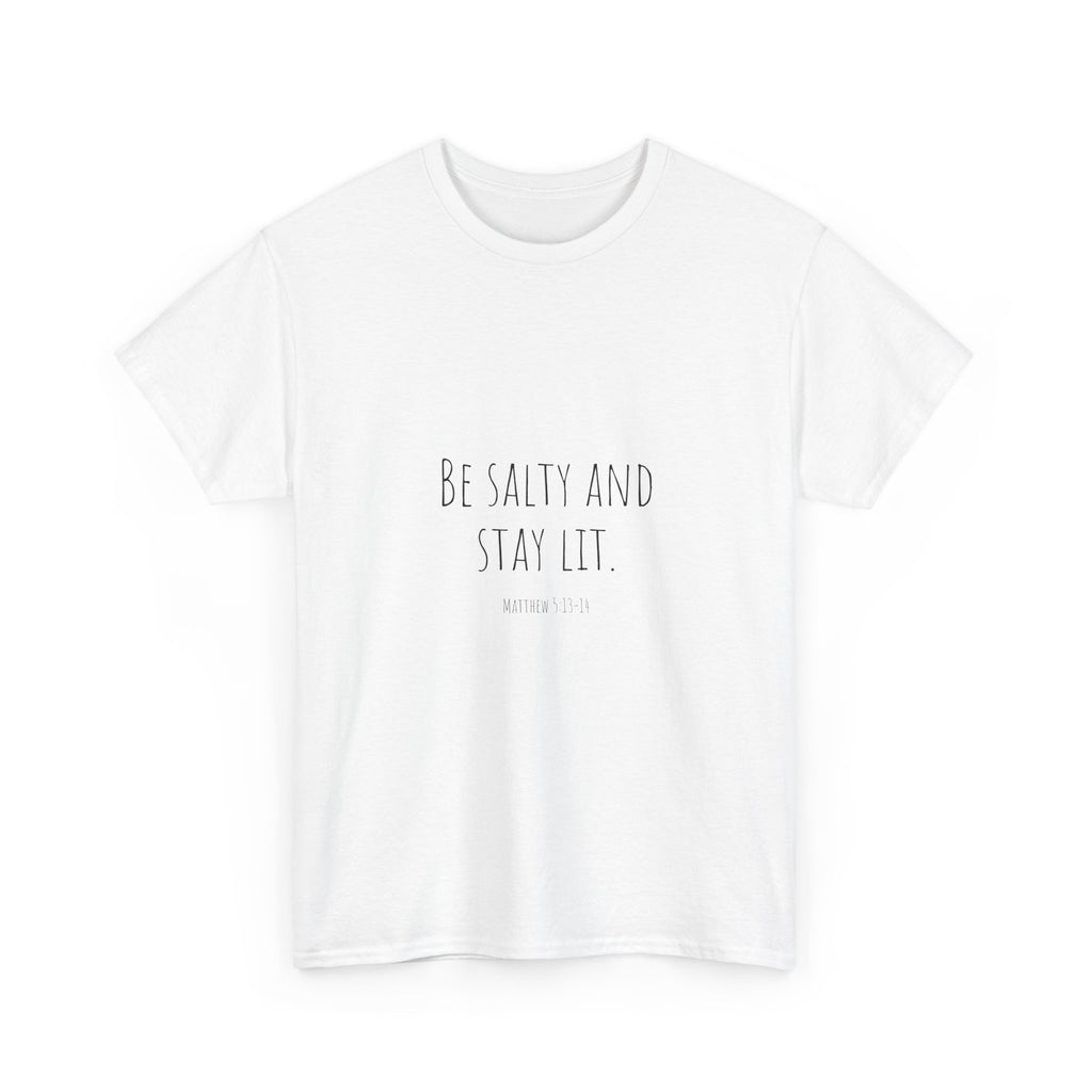 Be Salty and Stay Lit Christian Tee | Minimal Handwritten Script Shirt