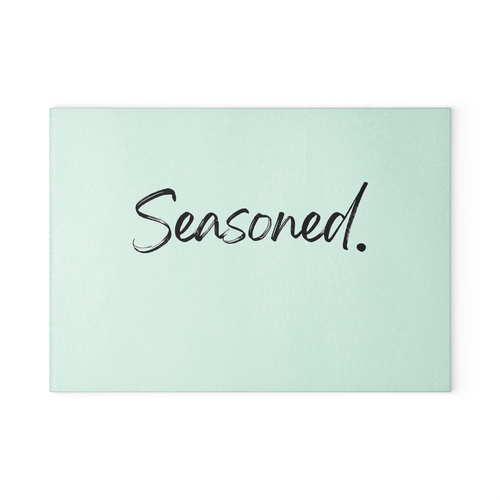 Glass Cutting Board - Seasoned.