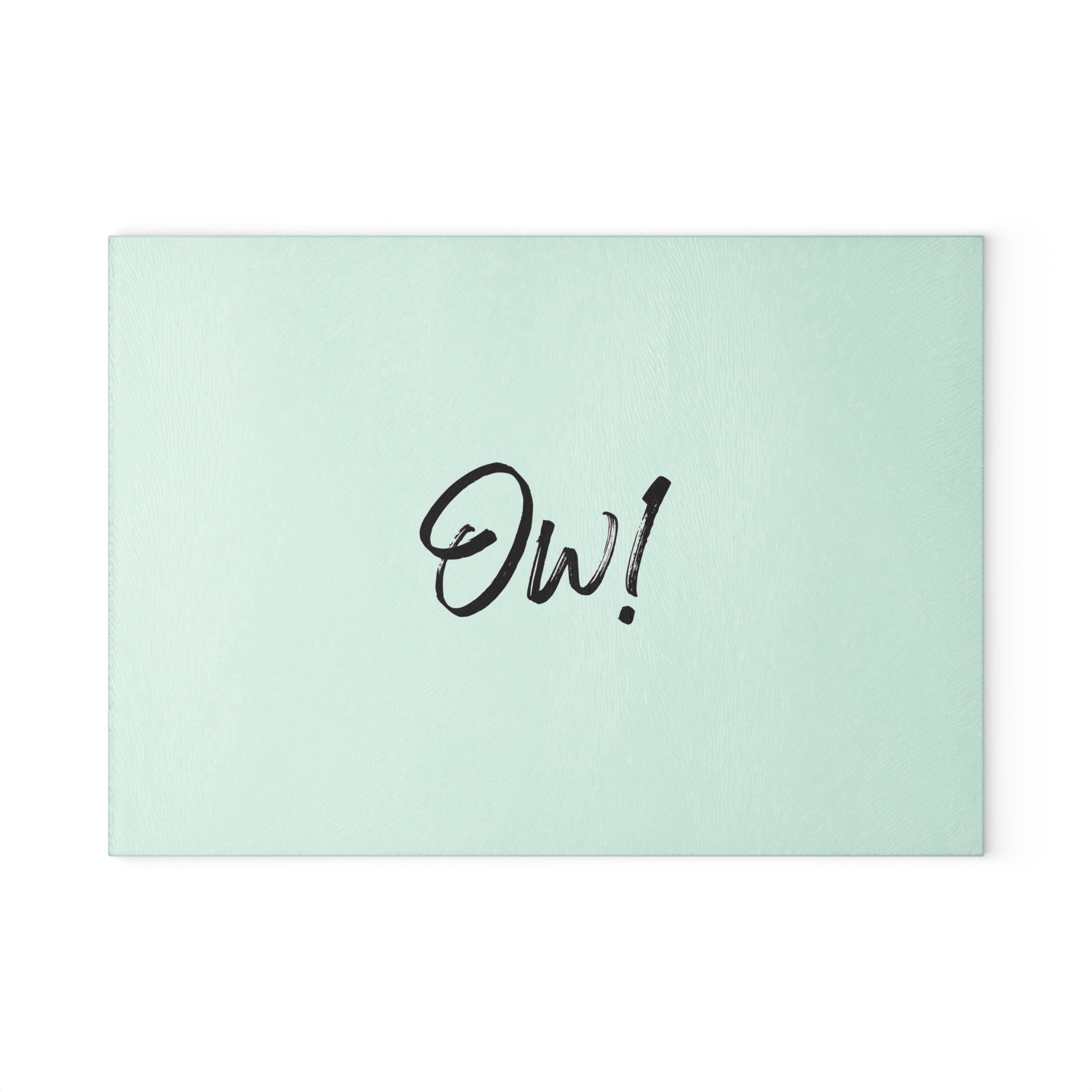 Glass Cutting Board – Ow!