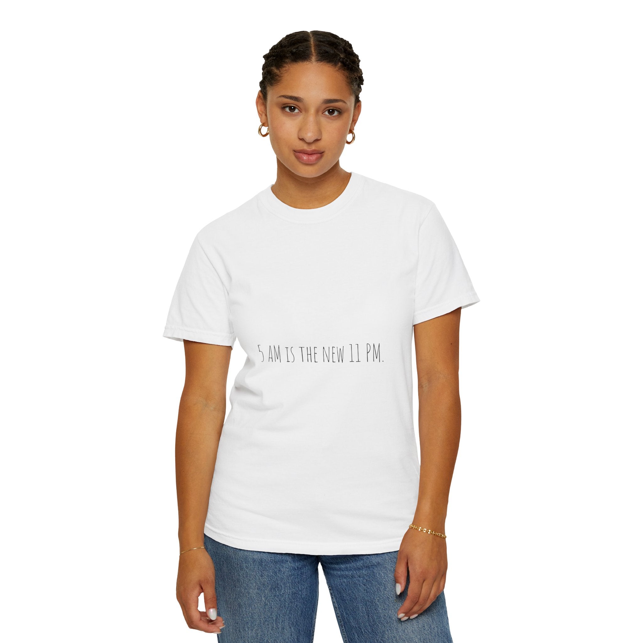 Funny Minimalist Tee - 5 AM Is The New 11 AM