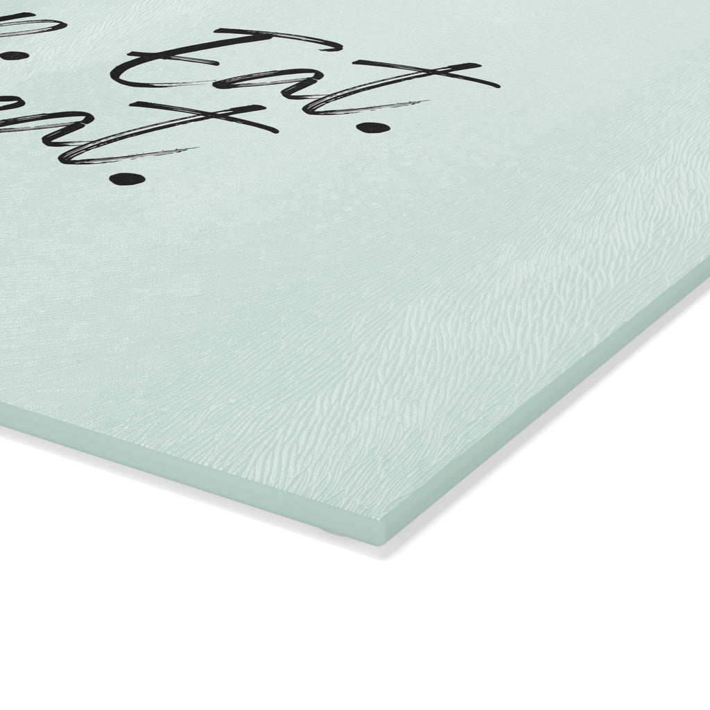 Glass Cutting Board – Chop. Eat. Repeat.