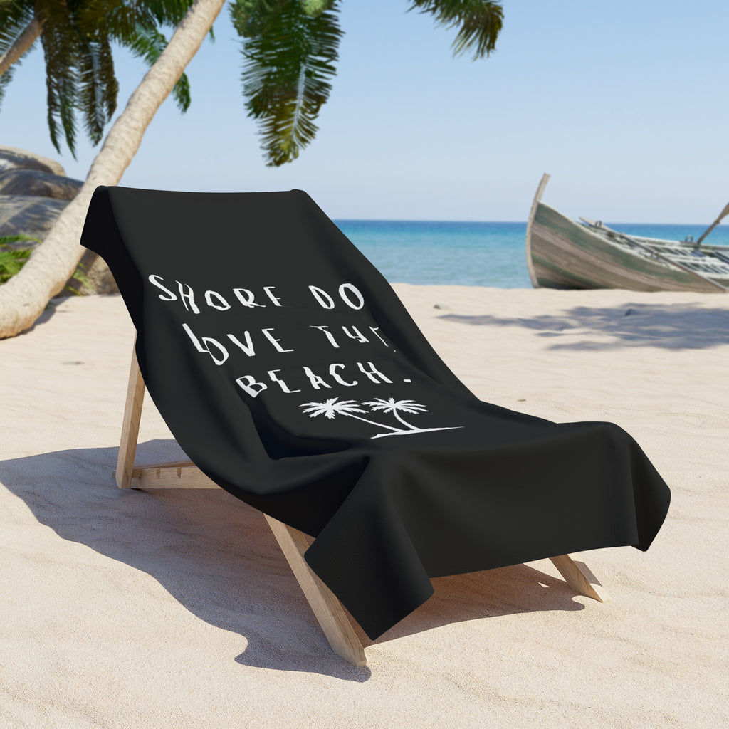 Black Beach Towel - Shore Do Love The Beach