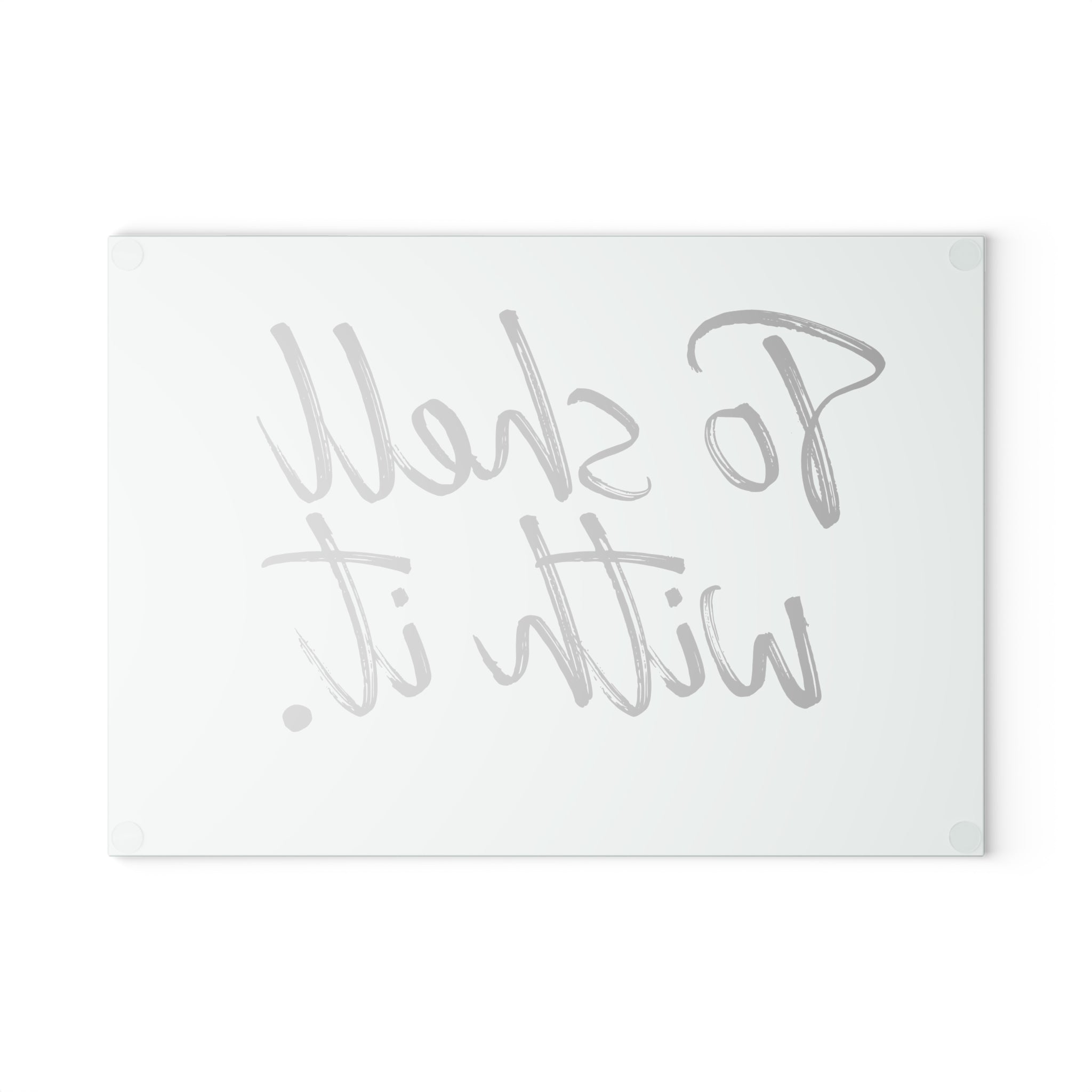 Glass Cutting Board - To Shell With It.