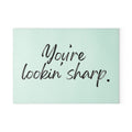 Glass Cutting Board - You're Lookin' Sharp.