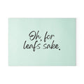 Glass Cutting Board - Oh for Leaf's Sake.