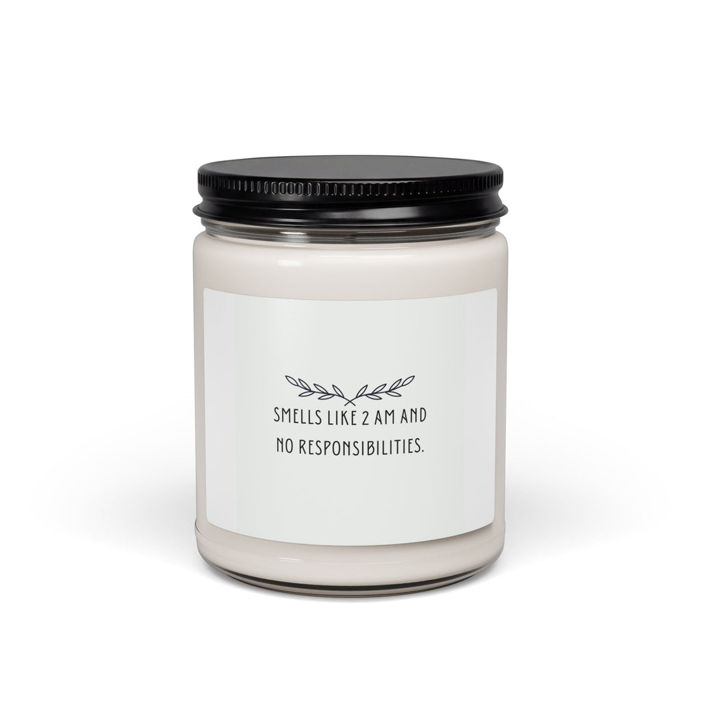 Scented 9oz Soy Candle - Smells Like 2 AM and No Responsibilities