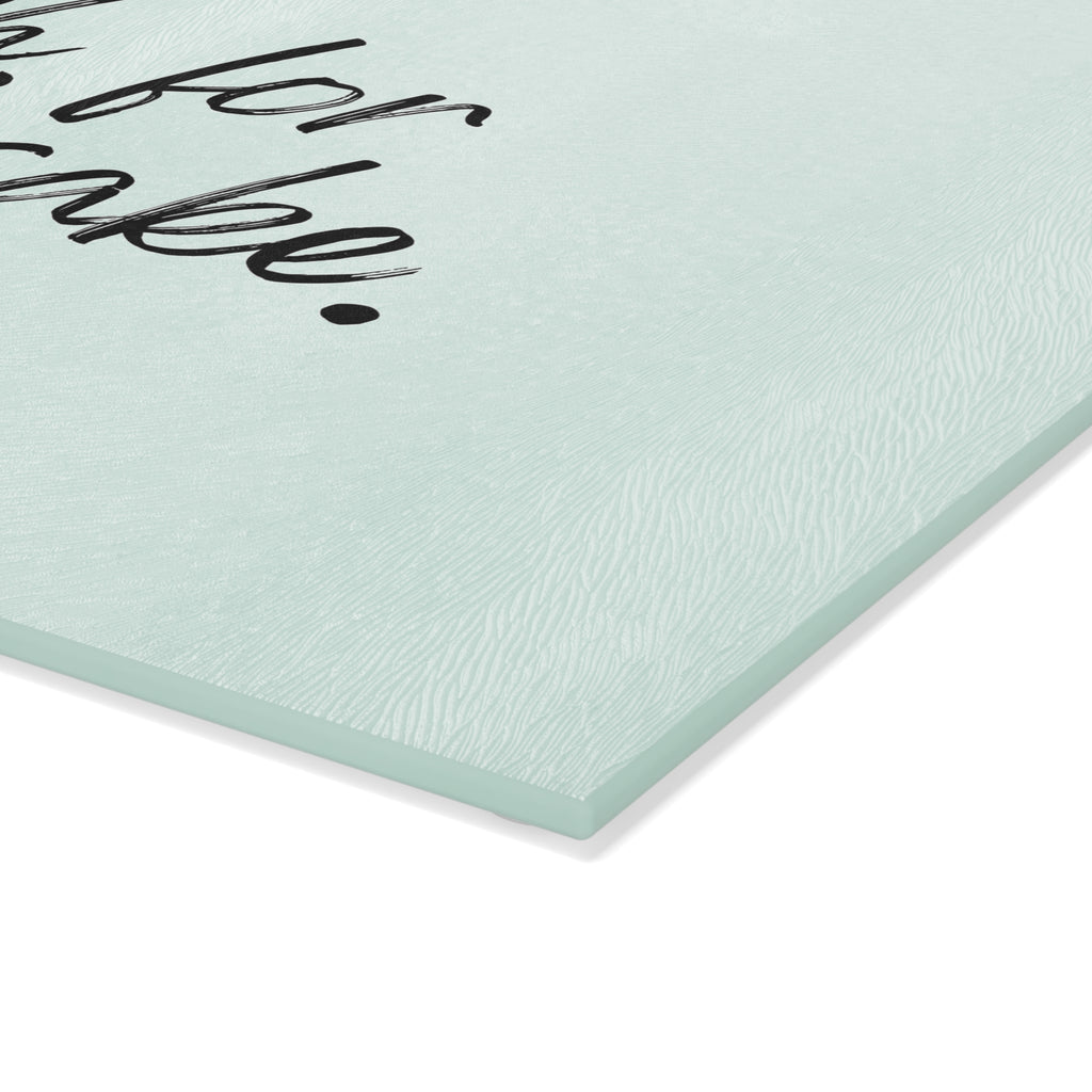 Glass Cutting Board - Oh for Leaf's Sake.