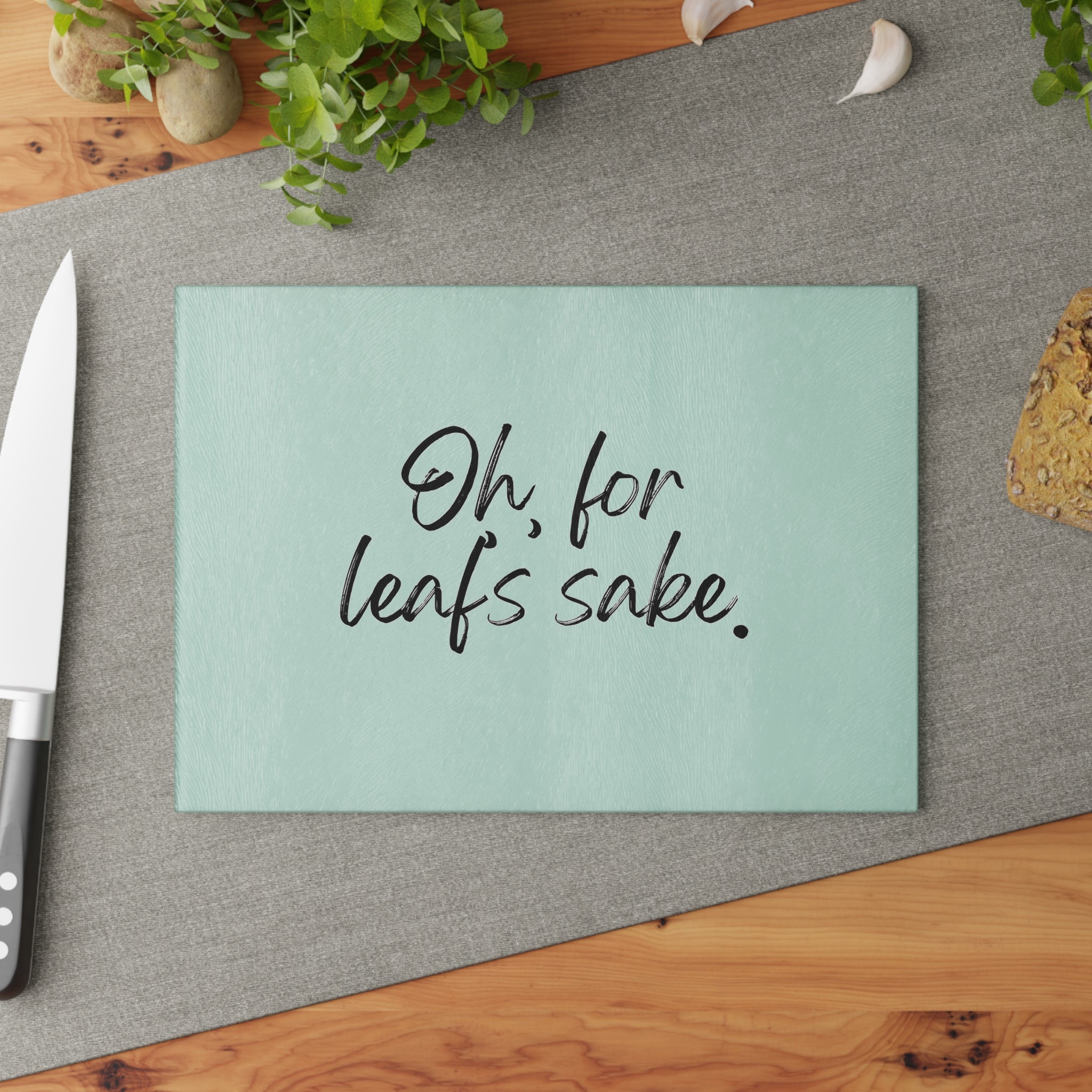Glass Cutting Board - Oh for Leaf's Sake.